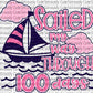 Sailed My Way Through 100 Days
