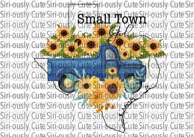 Small Town Girl - Texas