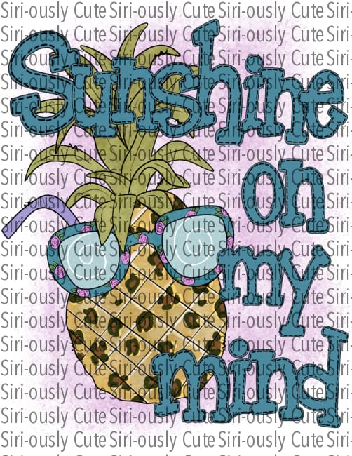 Sunshine On My Mind - Leopard Pineapple