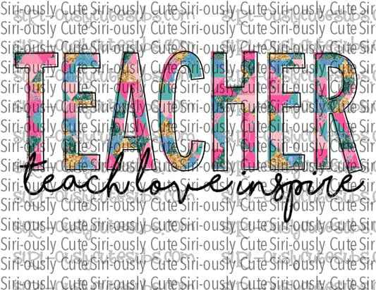 Teacher - Teach Love Inspire 1